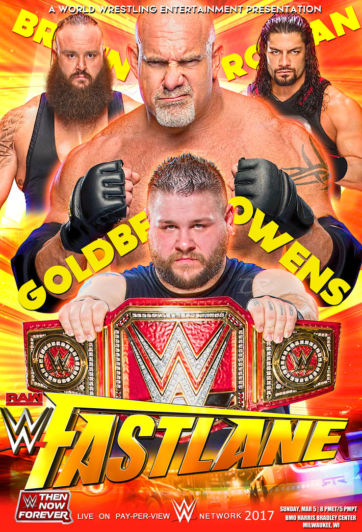 WWE FastLane 2017 Poster by Dinesh-Musiclover
